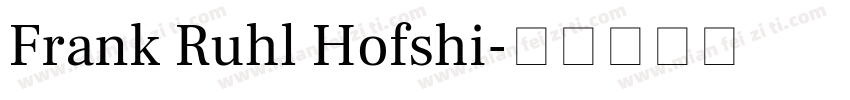 Frank Ruhl Hofshi字体转换